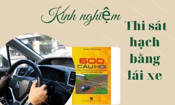 kinh-nghiem-thi-sat-hach-bang-lai-xe